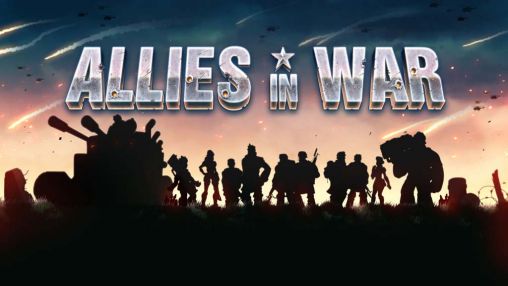 Скачать Allies in war: Android Online игра на телефон и планшет.