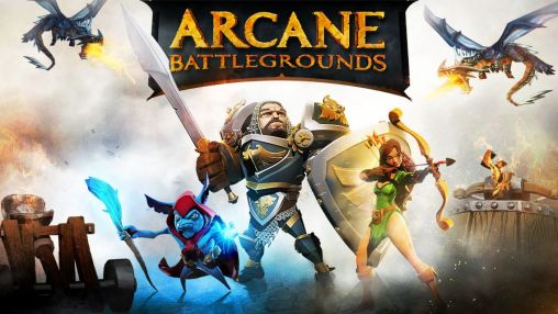 Скачать Arcane battlegrounds: Android Стратегии игра на телефон и планшет.