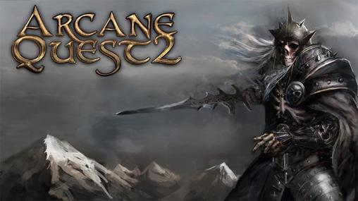 Скачать Arcane quest 2 RPG: Android Ролевые (RPG) игра на телефон и планшет.