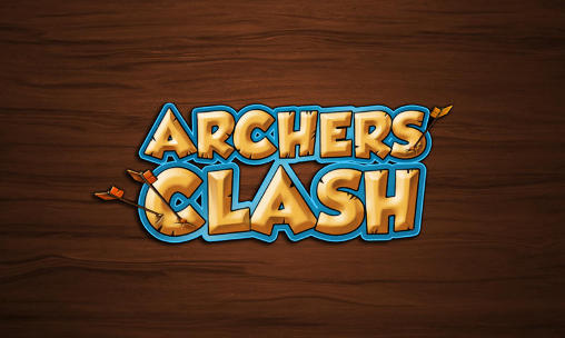 Скачать Archers clash: Android Стрелялки игра на телефон и планшет.