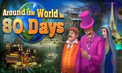 Скачать Around the World 80 Days: Android Логические игра на телефон и планшет.