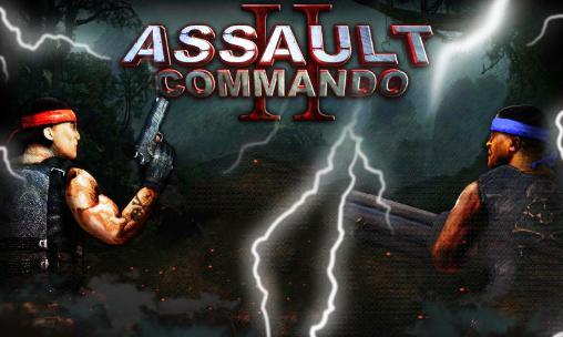 Скачать Assault commando 2: Android Шутер от третьего лица игра на телефон и планшет.