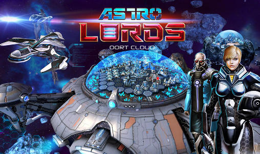 Скачать Astro lords: Oort cloud: Android Стратегии в реальном времени игра на телефон и планшет.