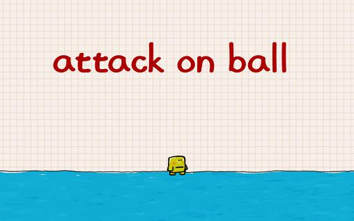 Attack on ball