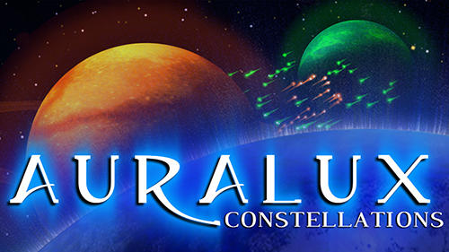 Скачать Auralux: Constellations: Android Стратегии в реальном времени игра на телефон и планшет.