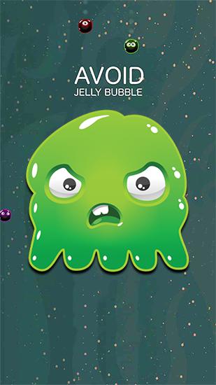 Скачать Avoid: Jelly bubble на Андроид 4.1 бесплатно.