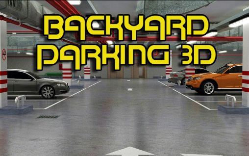 Скачать Backyard parking 3D: Android игра на телефон и планшет.
