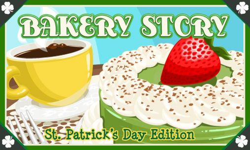 Скачать Bakery story: St. Patrick's Day edition: Android Экономические игра на телефон и планшет.
