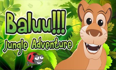 Скачать Baluu!!! Jungle Adventure на Андроид 2.1 бесплатно.