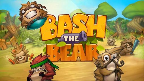 Bash the bear