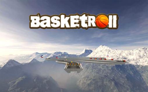 Скачать Basketroll 3D: Rolling ball: Android Игры с физикой игра на телефон и планшет.