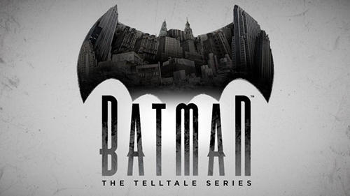 Скачать Batman - The Telltale Series: Android Aнонс игра на телефон и планшет.