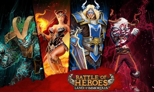 Скачать Battle of heroes: Land of immortals: Android Online игра на телефон и планшет.