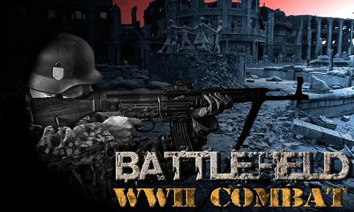 Скачать Battlefield: WW2 combat: Android Online игра на телефон и планшет.