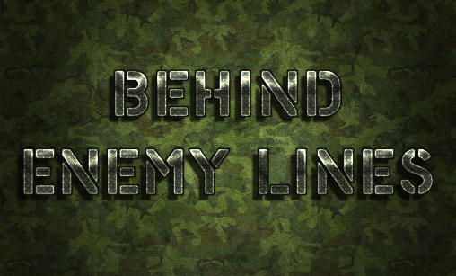 Скачать Behind enemy lines: Android Стрелялки игра на телефон и планшет.
