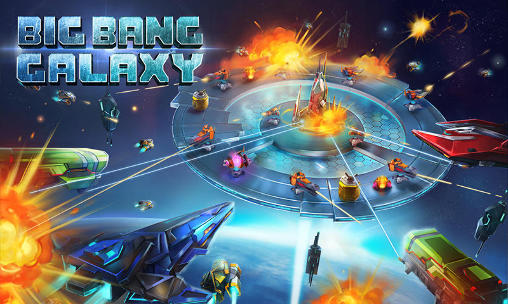 Скачать Big bang galaxy: Android 3D игра на телефон и планшет.