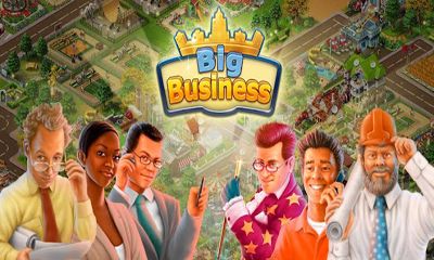 Скачать Big Business: Android Online игра на телефон и планшет.