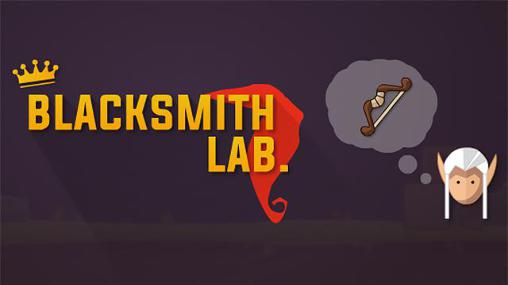 Скачать Blacksmith lab. Idle на Андроид 2.2 бесплатно.