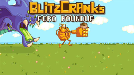 Blitzcrank's poro roundup