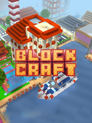 Скачать Block craft 3D: Simulator: Android Пиксельные игра на телефон и планшет.