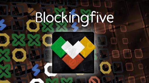 Скачать Blockingfive: Android Головоломки игра на телефон и планшет.