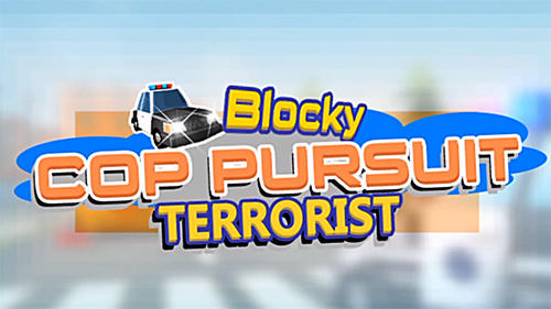 Скачать Blocky cop pursuit terrorist: Android Пиксельные игра на телефон и планшет.
