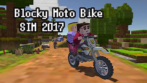 Скачать Blocky moto bike sim 2017: Android Мотоциклы игра на телефон и планшет.
