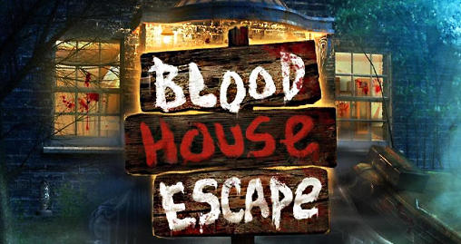 Скачать Blood house escape: Android Квесты игра на телефон и планшет.