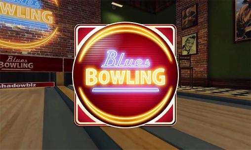 Скачать Blues bowling: Android Мультиплеер игра на телефон и планшет.