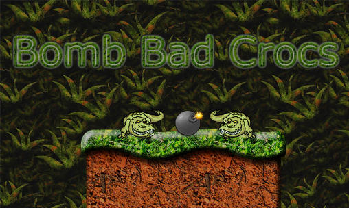 Скачать Bomb bad crocs: Android игра на телефон и планшет.