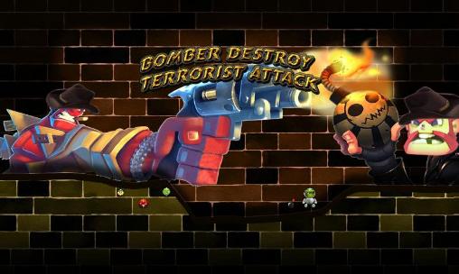 Скачать Bomber destroy terrorist attack: Android игра на телефон и планшет.