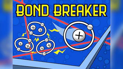 Скачать Bond breaker 2.0: Android Головоломки игра на телефон и планшет.