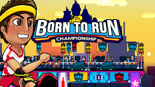 Скачать Born to run: Championship: Android Раннеры игра на телефон и планшет.