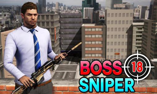 Скачать Boss sniper 18+: Android Снайпер игра на телефон и планшет.