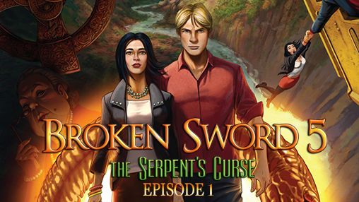 Скачать Broken sword 5: The serpent's curse. Episode 1: Paris in the spring: Android Квесты игра на телефон и планшет.