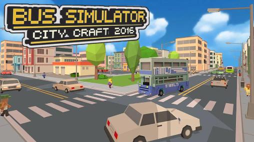 Скачать Bus simulator: City craft 2016: Android Автобус игра на телефон и планшет.