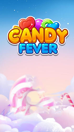 Скачать Candy fever: Android Три в ряд игра на телефон и планшет.
