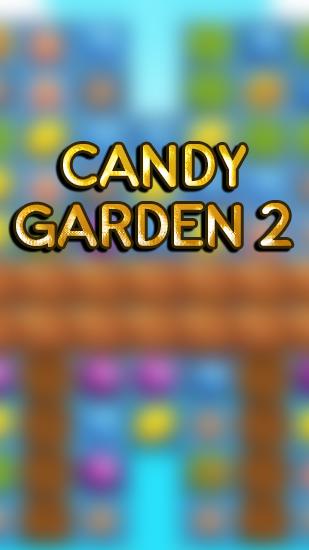Скачать Candy garden 2: Match 3 puzzle: Android Три в ряд игра на телефон и планшет.