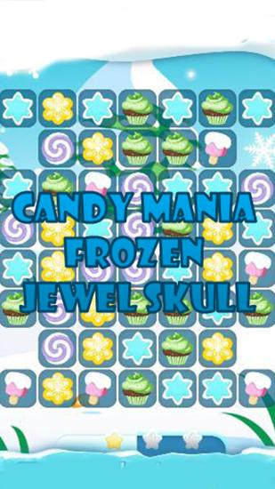 Скачать Candy mania frozen: Jewel skull 2: Android Три в ряд игра на телефон и планшет.
