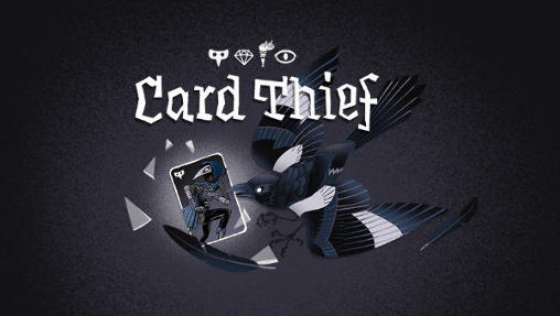 Скачать Card thief: Android Aнонс игра на телефон и планшет.