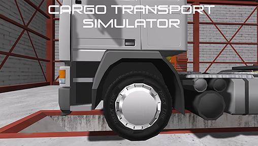 Скачать Cargo transport simulator на Андроид 4.1 бесплатно.