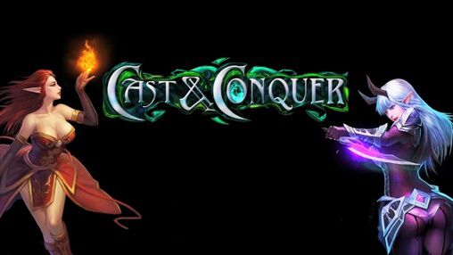 Скачать Cast and conquer: Android Ролевые (RPG) игра на телефон и планшет.