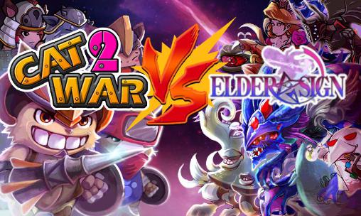 Скачать Cat war 2 vs Elder-sign: Android Стратегические RPG игра на телефон и планшет.