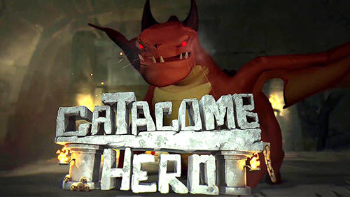 Скачать Catacomb hero: Android Фэнтези игра на телефон и планшет.