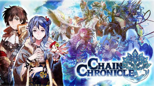Скачать Chain chronicle RPG: Android Online игра на телефон и планшет.