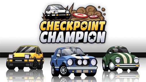 Скачать Checkpoint champion: Android Гонки игра на телефон и планшет.