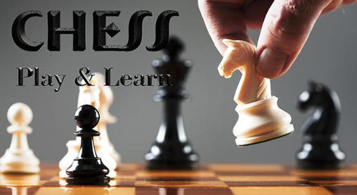 Скачать Chess: Play and learn: Android игра на телефон и планшет.