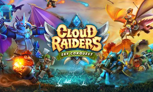 Скачать Cloud raiders: Sky conquest: Android Online игра на телефон и планшет.