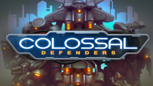 Скачать Colossal defenders: Android Стрелялки игра на телефон и планшет.