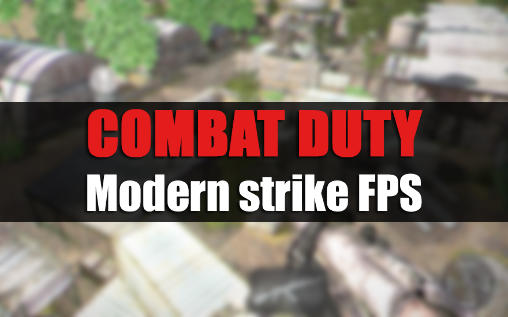 Скачать Combat duty: Modern strike FPS: Android Online игра на телефон и планшет.